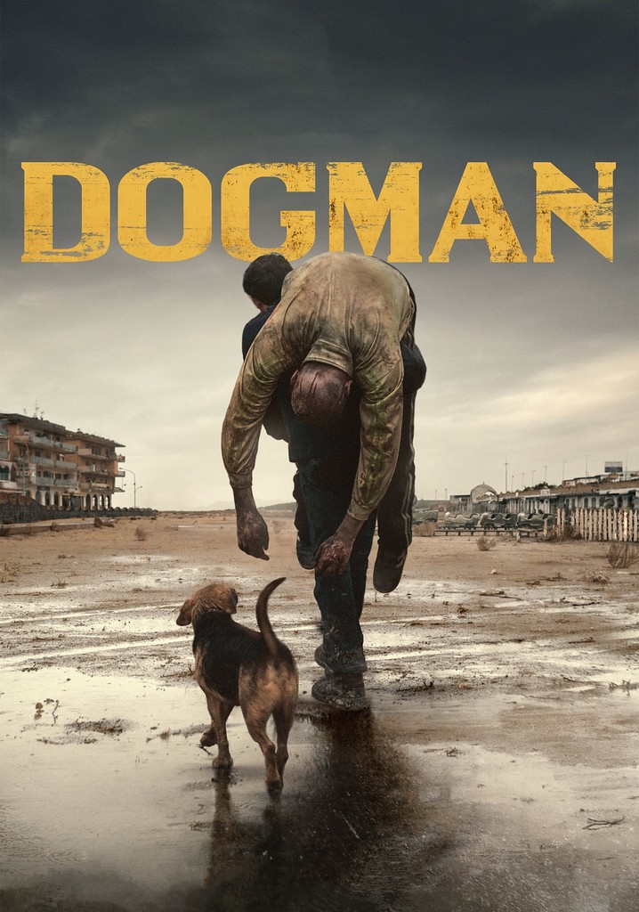 Dogman streaming where to watch movie online?